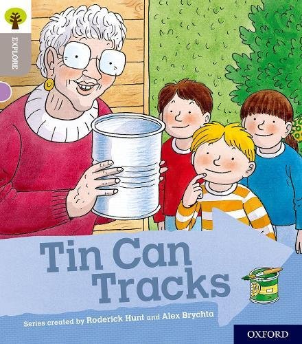 Oxford Reading Tree Explore with Biff, Chip and Kipper: Oxford Level 1 Tin Can Tracks
