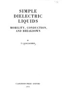 Simple Dielectric Liquids: Mobility, Conduction, And Breakdown