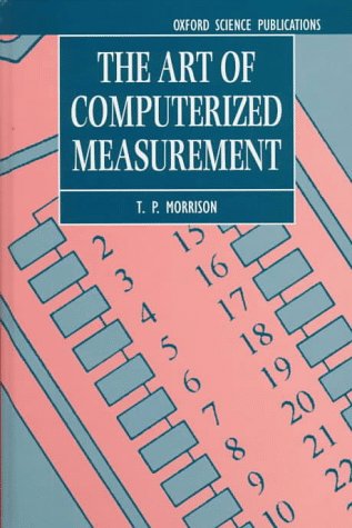 The Art Of Computerized Measurement