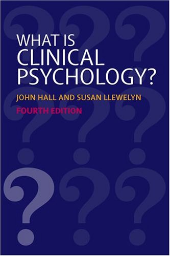 What Is Clinical Psychology?