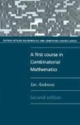 A First Course In Combinatorial Mathematics