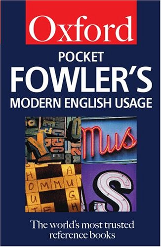Pocket Fowler's Modern English Usage