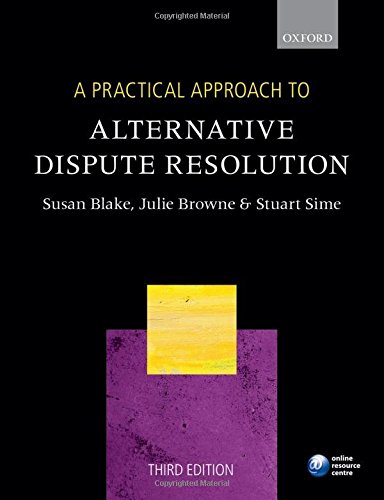 A Practical Approach To Alternative Dispute Resolution
