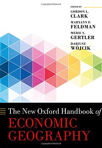 The New Oxford Handbook Of Economic Geography