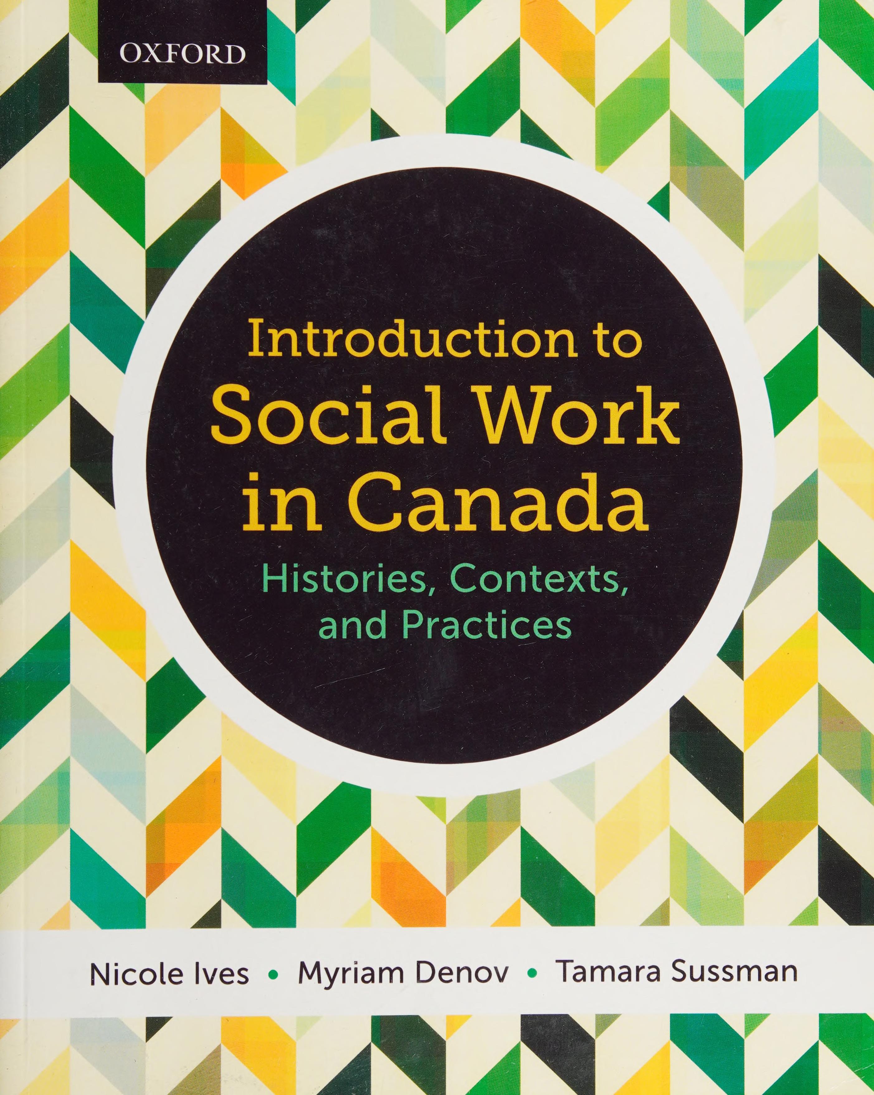 Introduction To Social Work In Canada: Histories, Contexts, And Practices