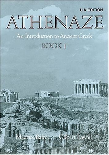 Athenaze: Introduction to Ancient Greek: Book 1: Student's Book Bk.1