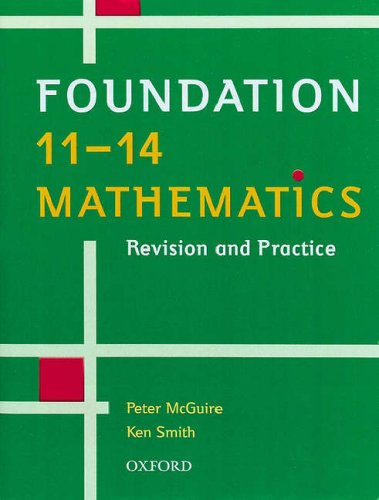 Foundation 11-14 Mathematics Revision and Practice