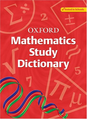 Oxford Mathematics Study Dictionary
