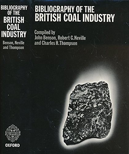 Bibliography of the British Coal Industry