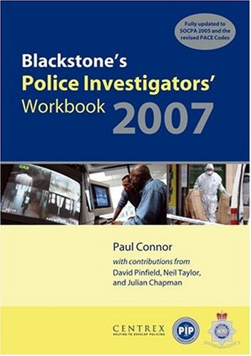 Blackstone'S Police Investigators' Workbook 2007
