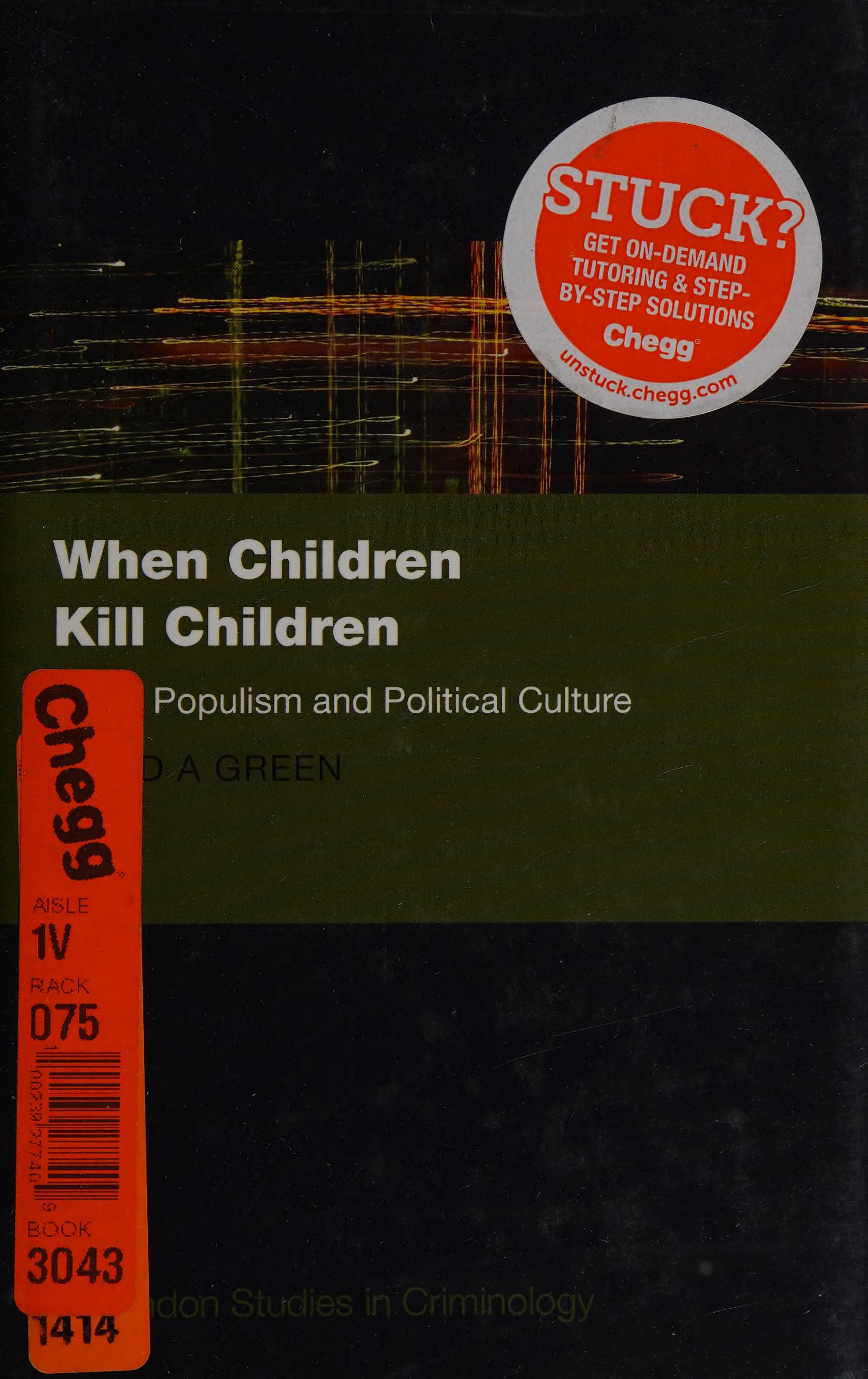 When Children Kill Children: Penal Populism and Political Culture