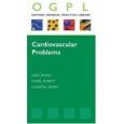 Cardiovascular Problems (Oxford General Practice Library)