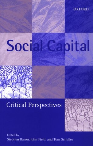 Social Capital: Critical Perspectives