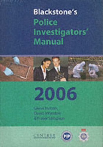 Blackstone'S Police Investigator'S Manual And Workbook Pack 2006
