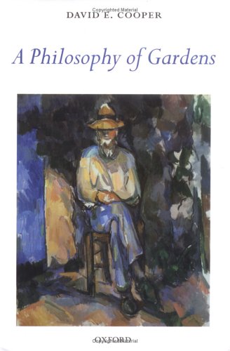 A Philosophy of Gardens