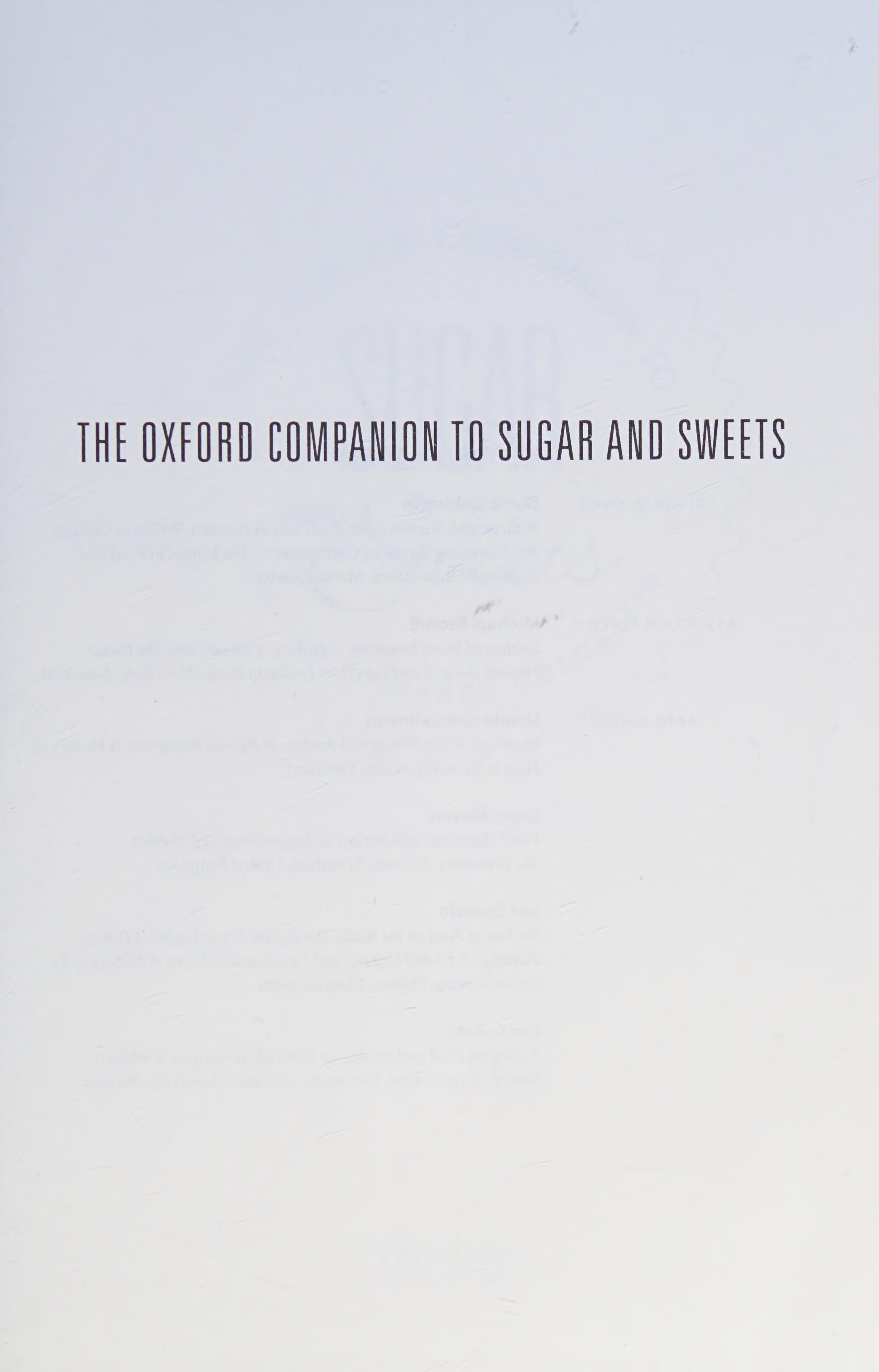 The Oxford Companion to Sugar and Sweets