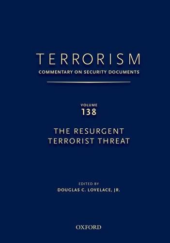 TERRORISM : COMMENTARY ON SECURITY DOCUMENTS VOLUME 138