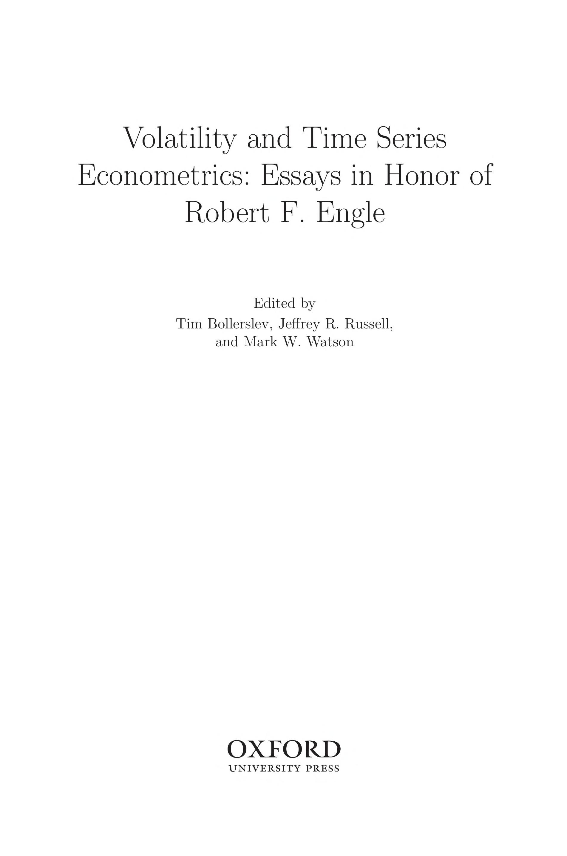 Volatility And Time Series Econometrics: Essays In Honor Of Robert Engle