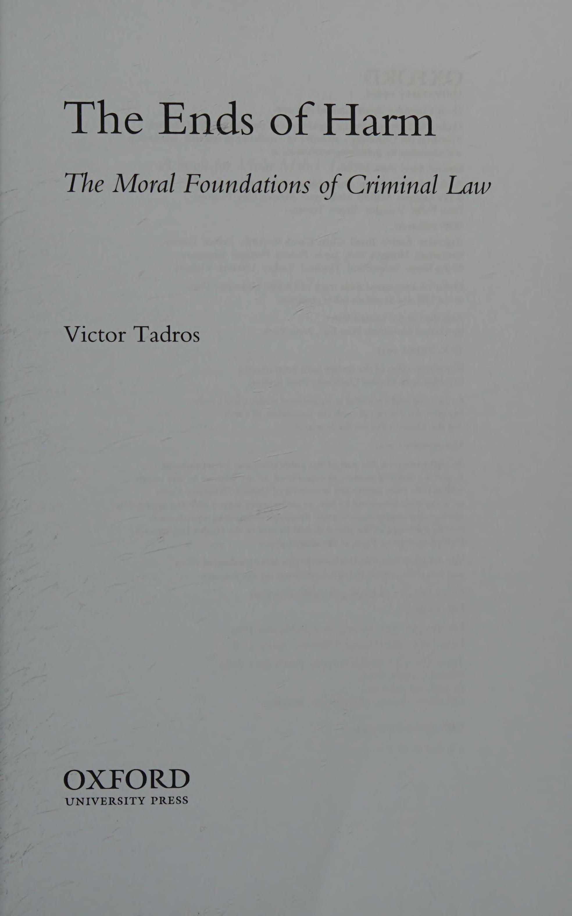 The Ends Of Harm: The Moral Foundations Of Criminal Law