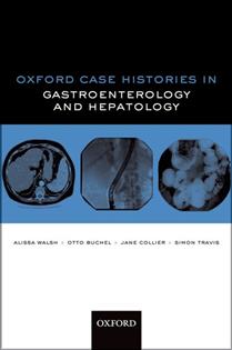 Oxford Case Histories in Gastroenterology and Hepatology