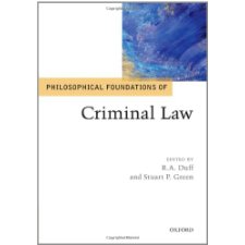 Philosophical Foundations Of Criminal Law