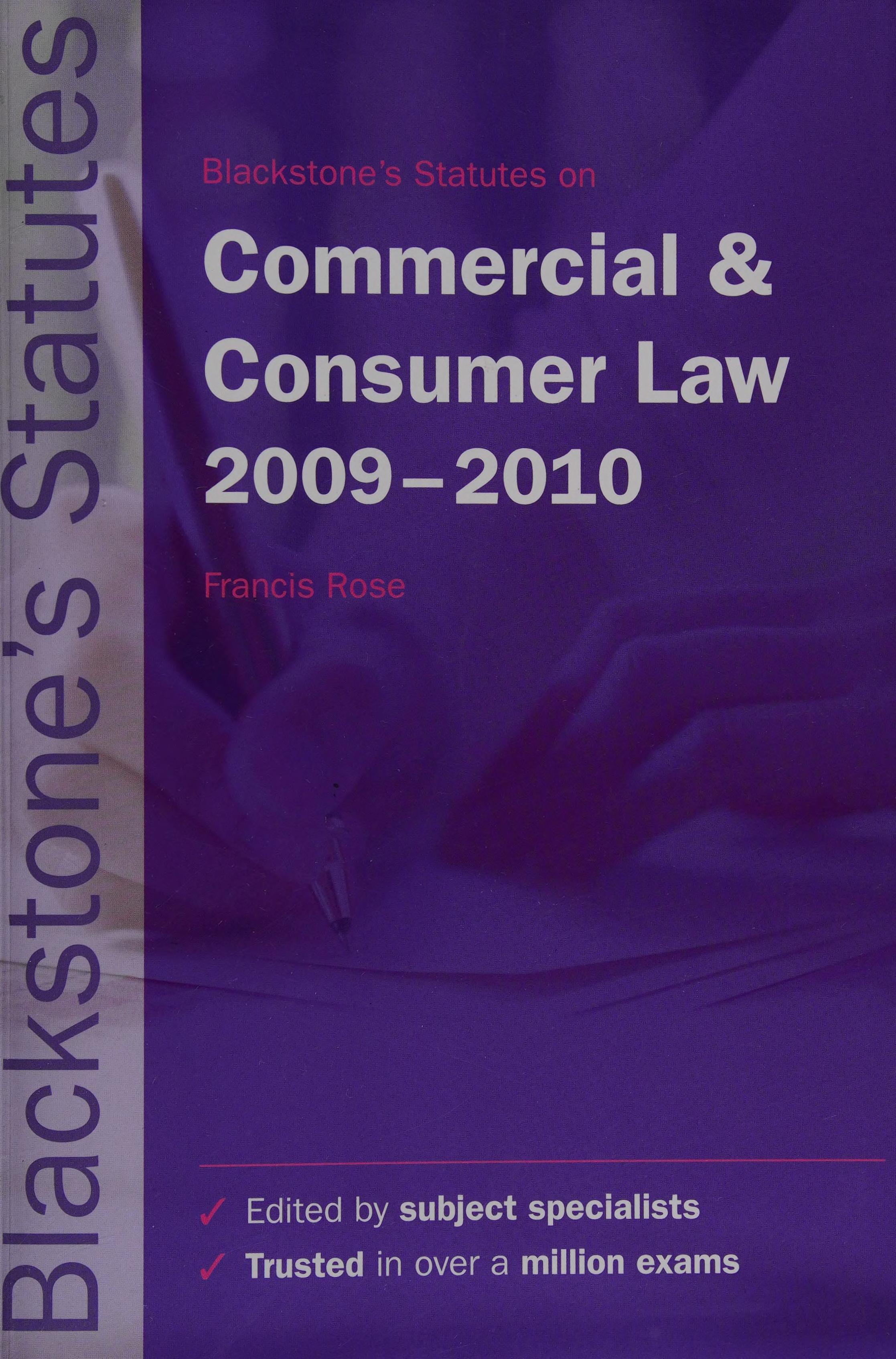 Blackstone'S Statutes On Commercial And Consumer Law 2009-2010 (Blackstone'S Statute Series)
