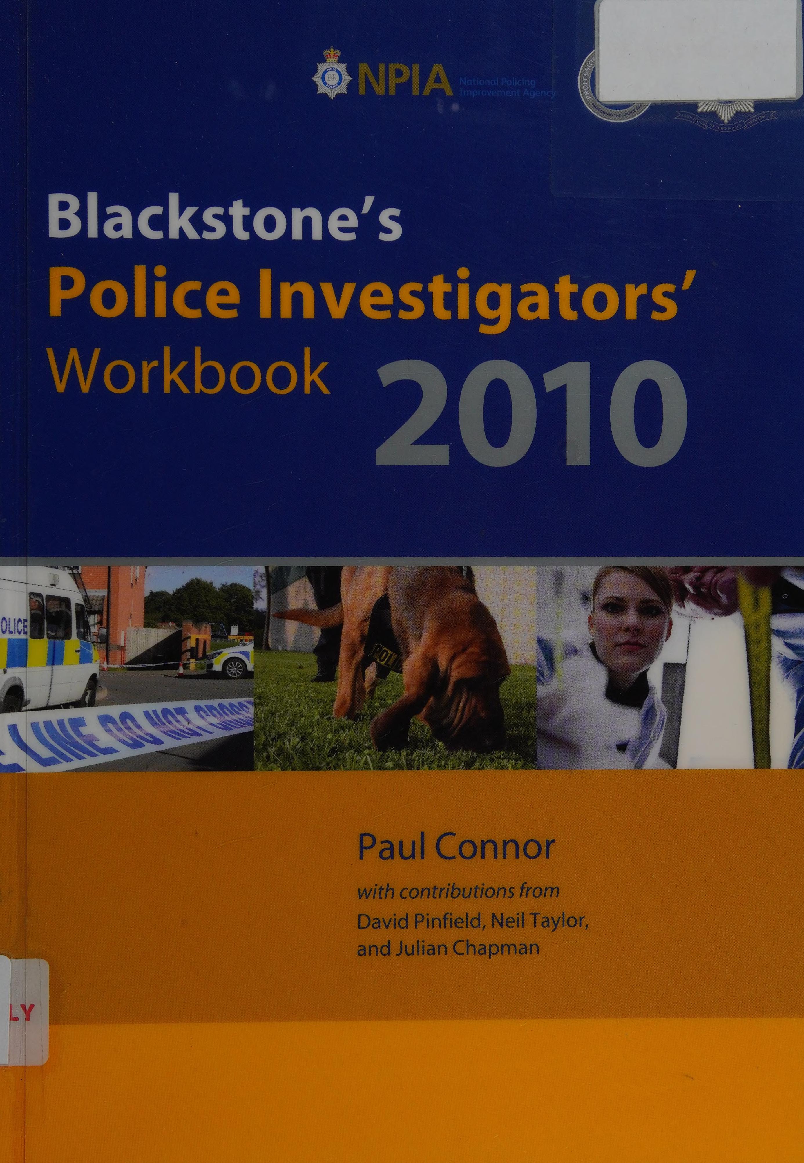 Blackstone'S Police Investigators' Workbook 2010
