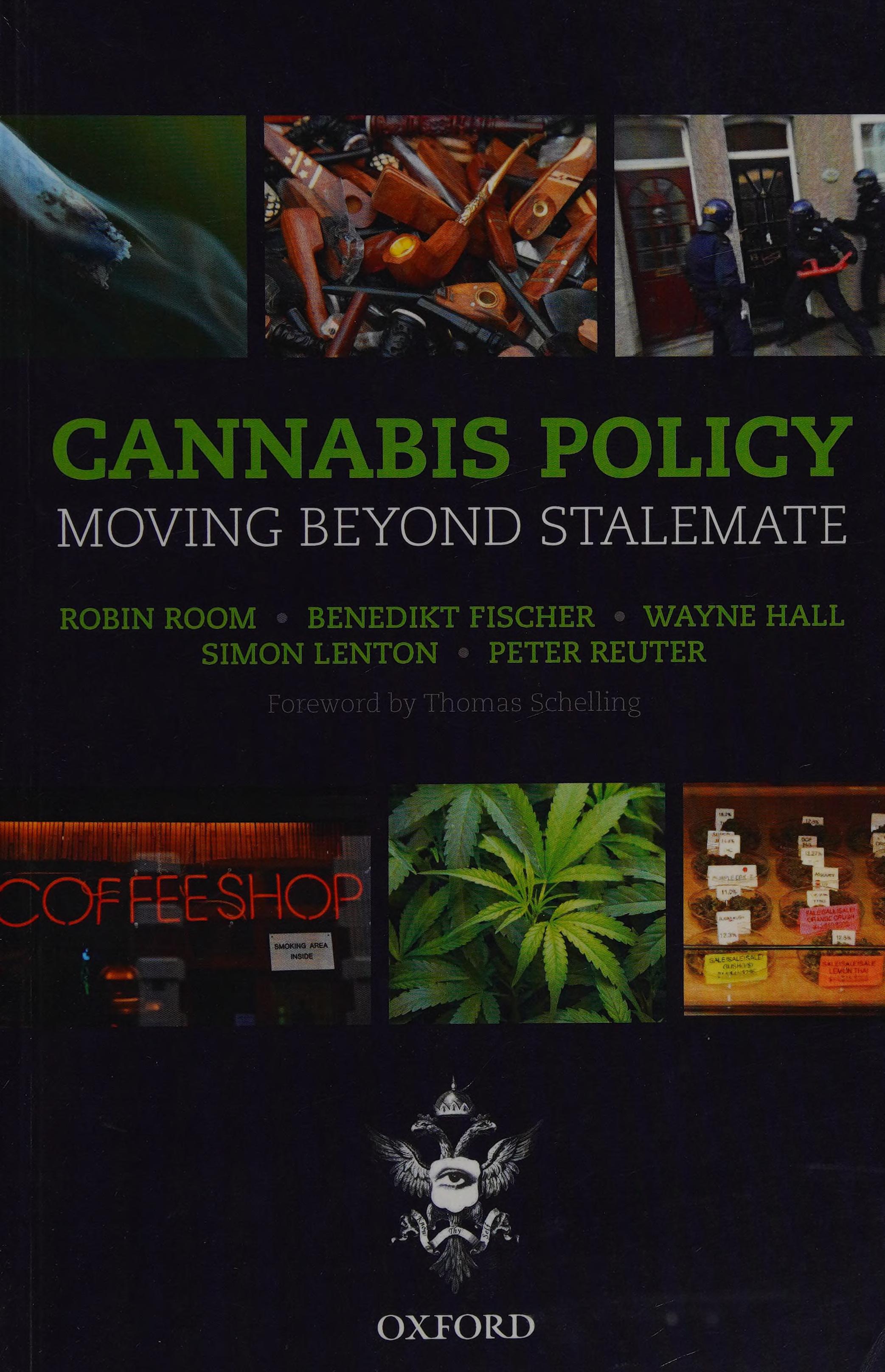 Cannabis Policy: Moving Beyond Stalemate