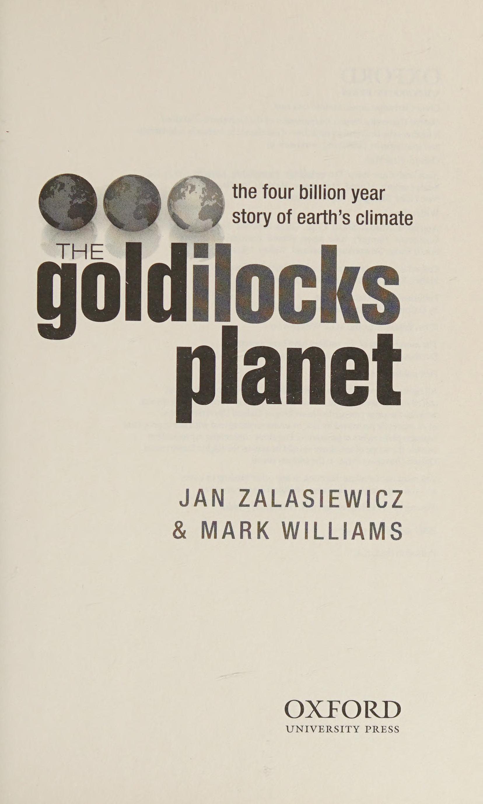 The Goldilocks Planet: The 4 billion year story of Earth's climate
