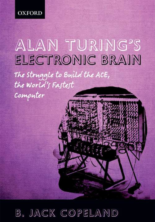Alan Turing's Electronic Brain