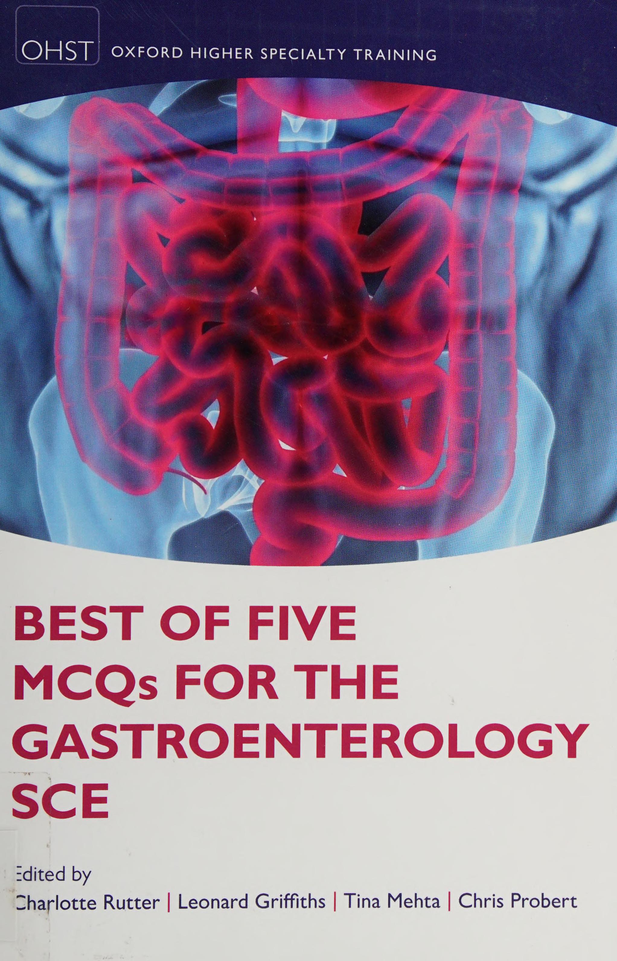 Best Of Five MCQs For The Gastroenterology SCE