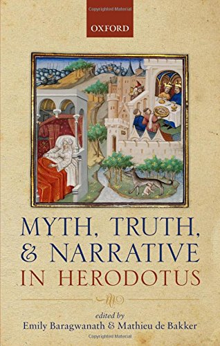 Myth, Truth, And Narrative In Herodotus