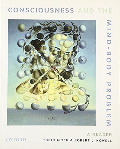 Consciousness And The Mind-Body Problem