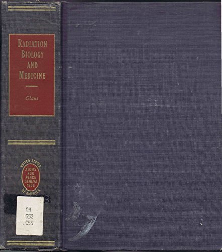 Radiation Biology And Medicine; Selected Reviews In The Life Sciences