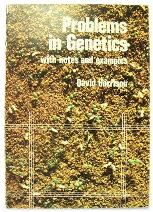 Problems in Genetics, with Notes and Examples