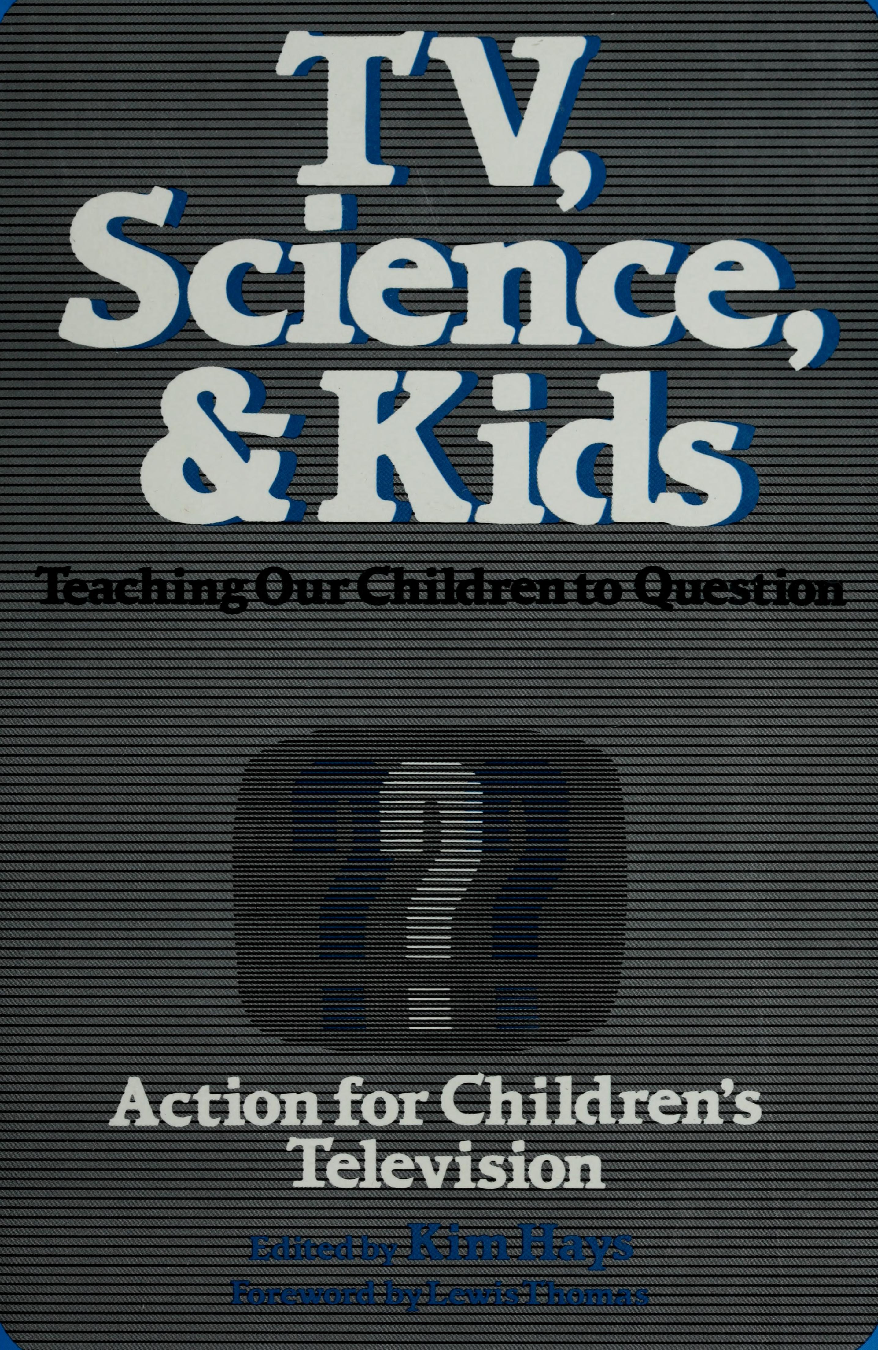 Tv, Science, and Kids