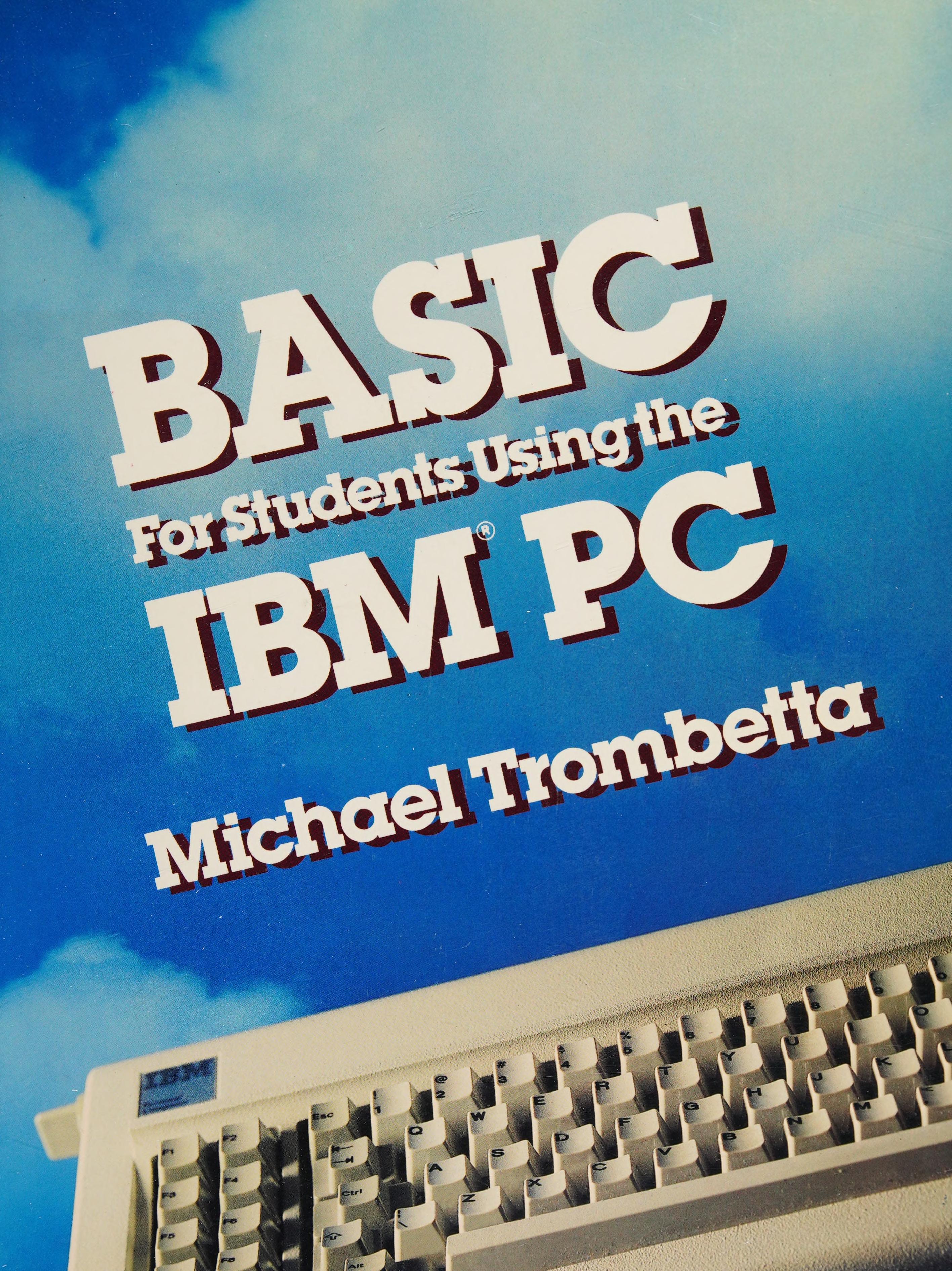 Basic For Students Using The IBM PC