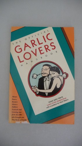 The Official Garlic Lover'S Handbook