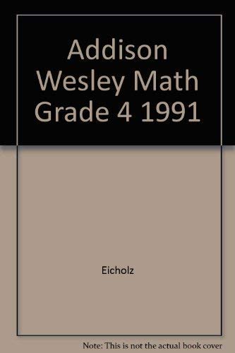 Addison Wesley Math Grade 4 1991