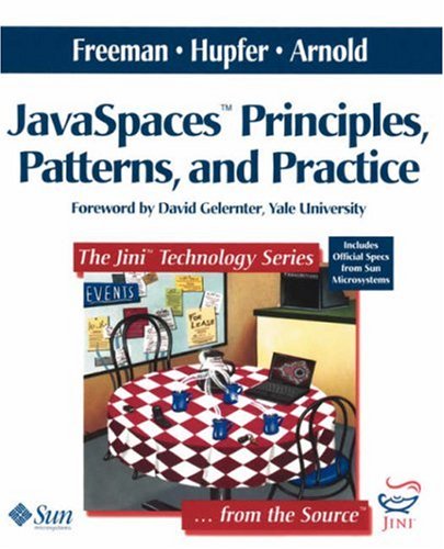 JavaSpaces¿ Principles, Patterns, and Practice