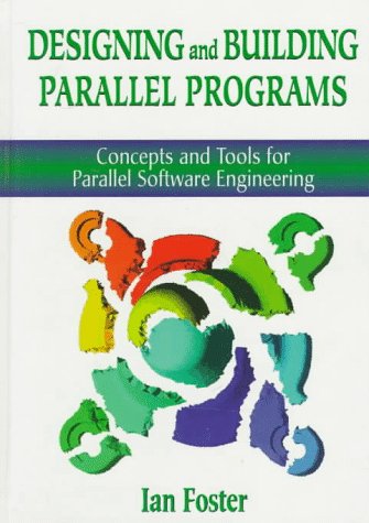 Designing And Building Parallel Programs