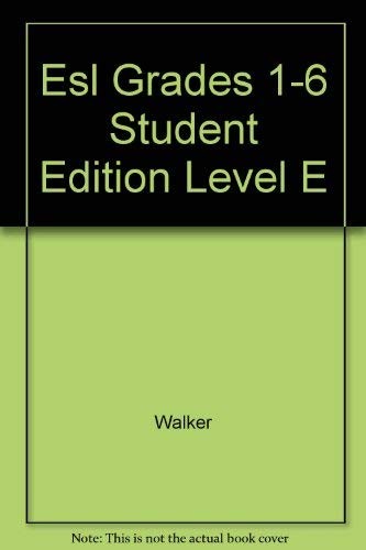 Esl Grades 1-6 Student Edition Level E