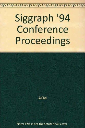 Siggraph 1994 Conference Proceedings