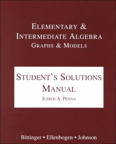 Elementary And Intermediate Algebra: Graphs And Models
