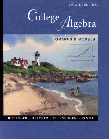 College Algebra: Graphs And Models With Graphing Calculator Manual, 2/E