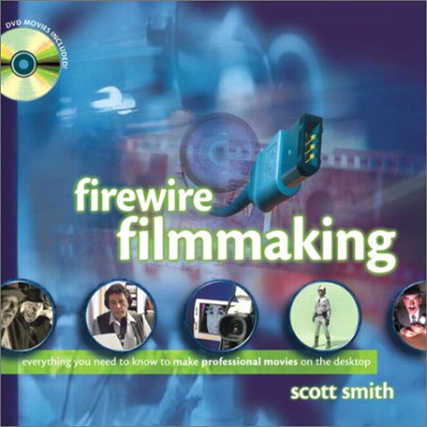 Firewire Filmmaking