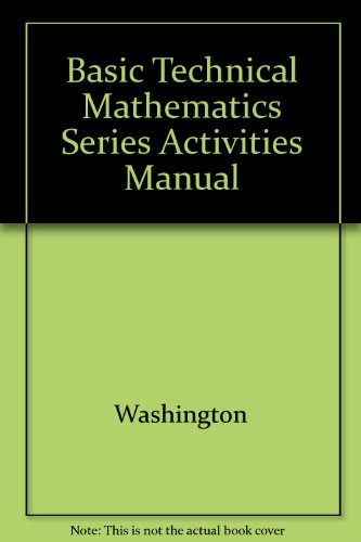 Basic Technical Mathematics Series Activities Manual