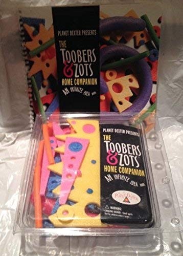 Planet Dexter Presents the Toobers & Zots Home Companion