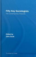 Fifty Key Sociologists