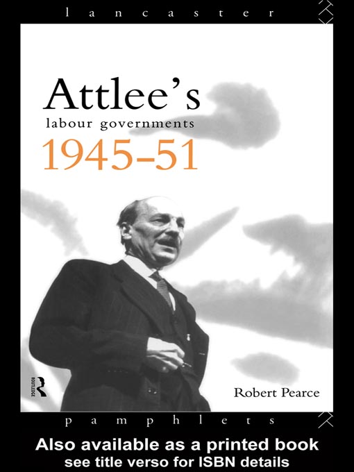 Attlee'S Labour Governments 1945-51